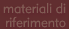 Materiali di riferimento